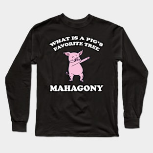 Mahogany Pig Gift Presents Long Sleeve T-Shirt